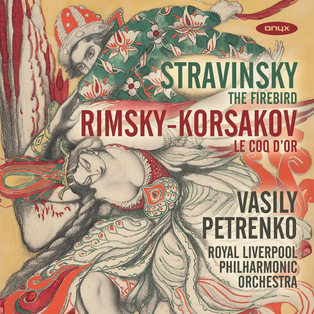 Afbeelding van Royal Liverpool Philharmonic Orchestra, Vasily Petrenko - Stravinsky: L'Oiseau de Feu | Rimsky-Korsakov: Le Coq d'or
