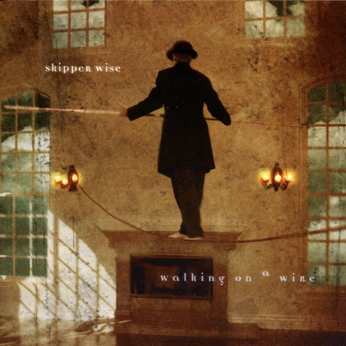 Skipper Wise - Walking On A Wire