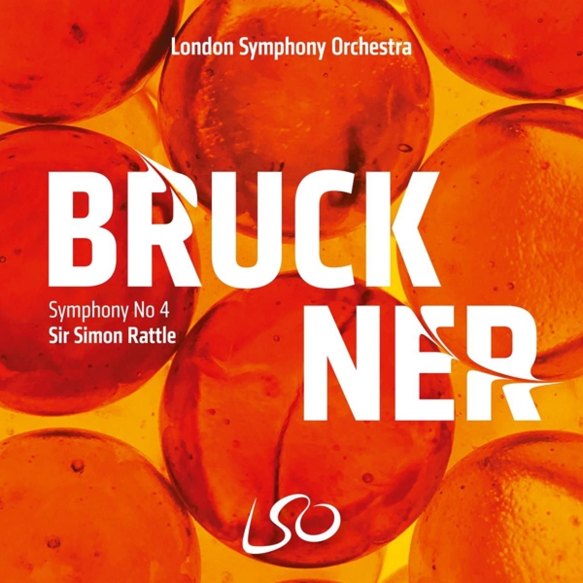 London Symphony Orchestra, Sir Simon Rattle - Bruckner: Symphony No.4
