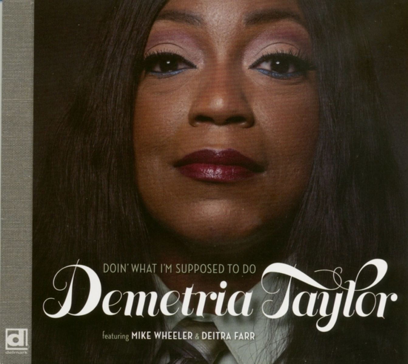 Afbeelding van Demetria Feat. Mike Wheeler Taylor & Deitra Farr - Doin' What I'm Supposed To Do