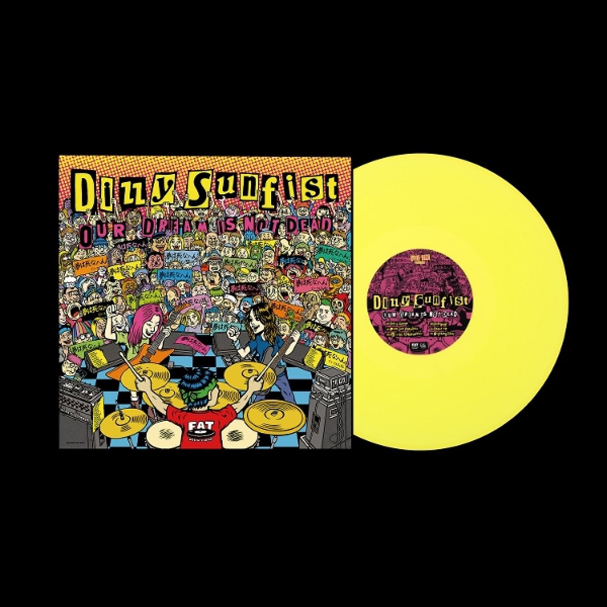 Afbeelding van Dizzy Sunfist - Our Dream Is Not Dead
