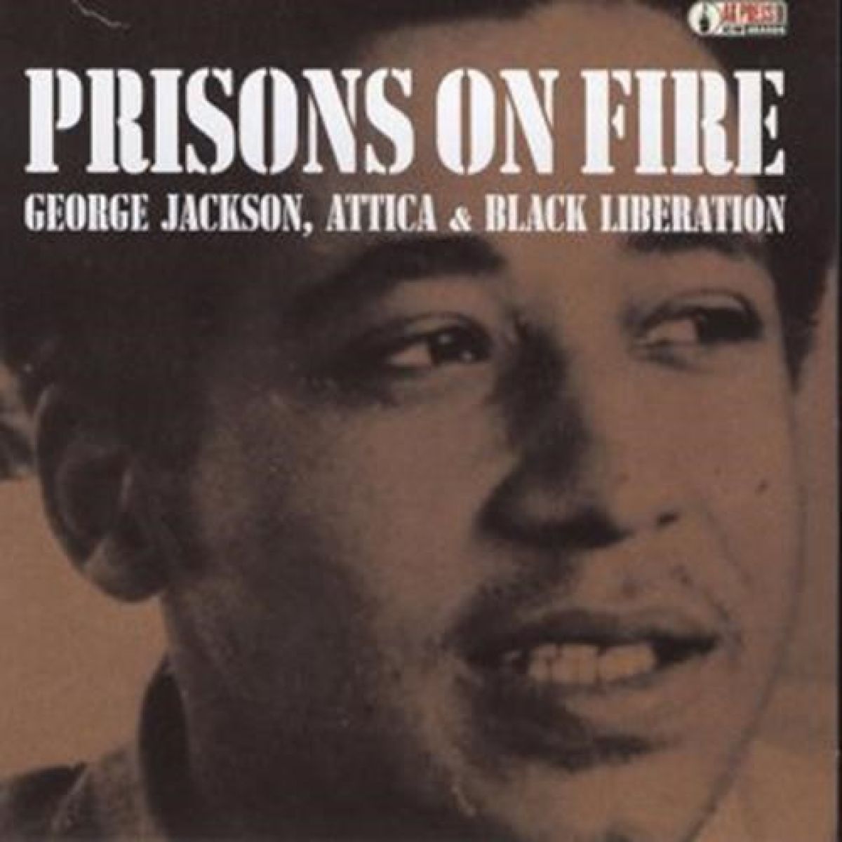 Afbeelding van Jonathan Jackson, Jr., Rhonda Ramiro - Prisons On Fire: George Jackson, Attica & Black Liberation