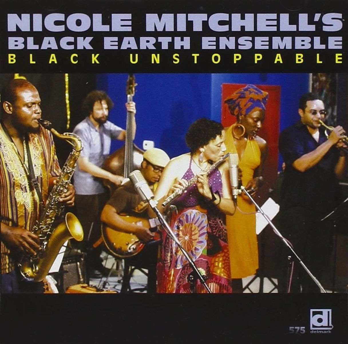 Afbeelding van Nicole Mitchell's Black Earth Ensemble - Black Unstoppable