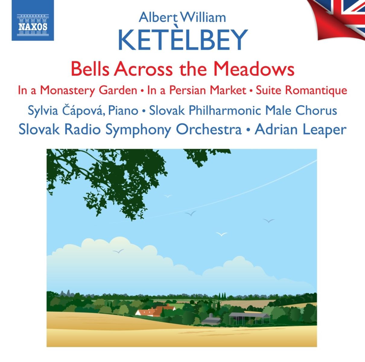 Afbeelding van Sylvia Cápová, Slovak Philharmonic Male Chorus, Adrian Leaper - Ketèlbey: Bells Across The Meadows