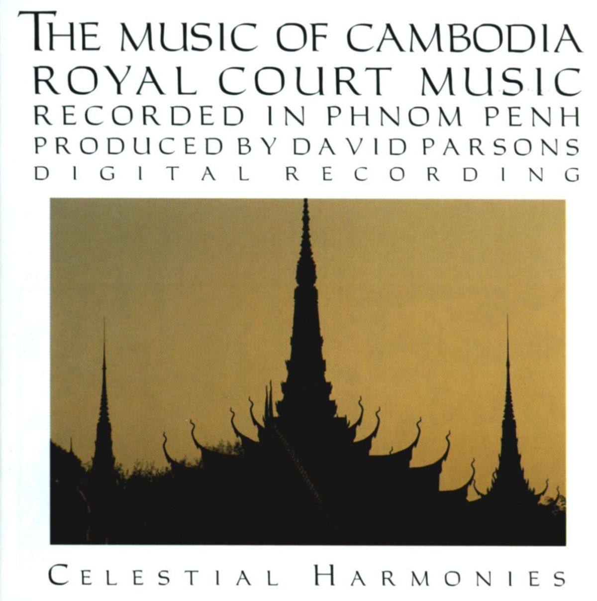 Various Artists - The Music Of Cambodia • Royal Court Music