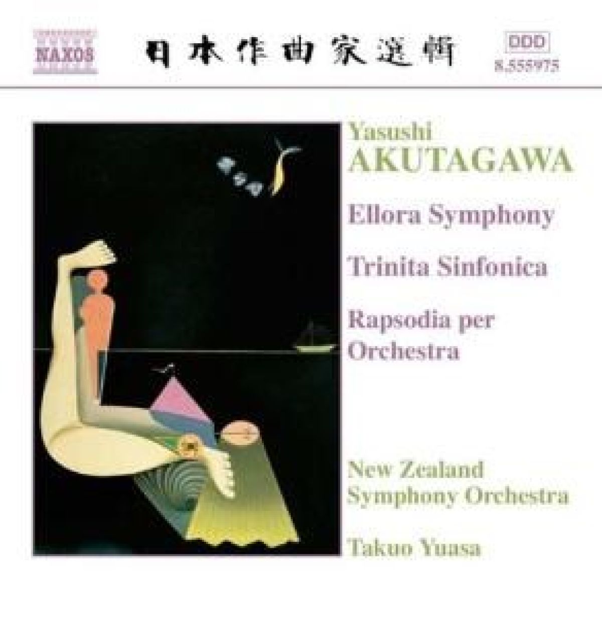 Afbeelding van New Zealand Symphony Orchestra, Takuo Yuasa - Akutagawa: Ellora Symphony/Trinita Sinfonica/Rapsodia Per Orchestra