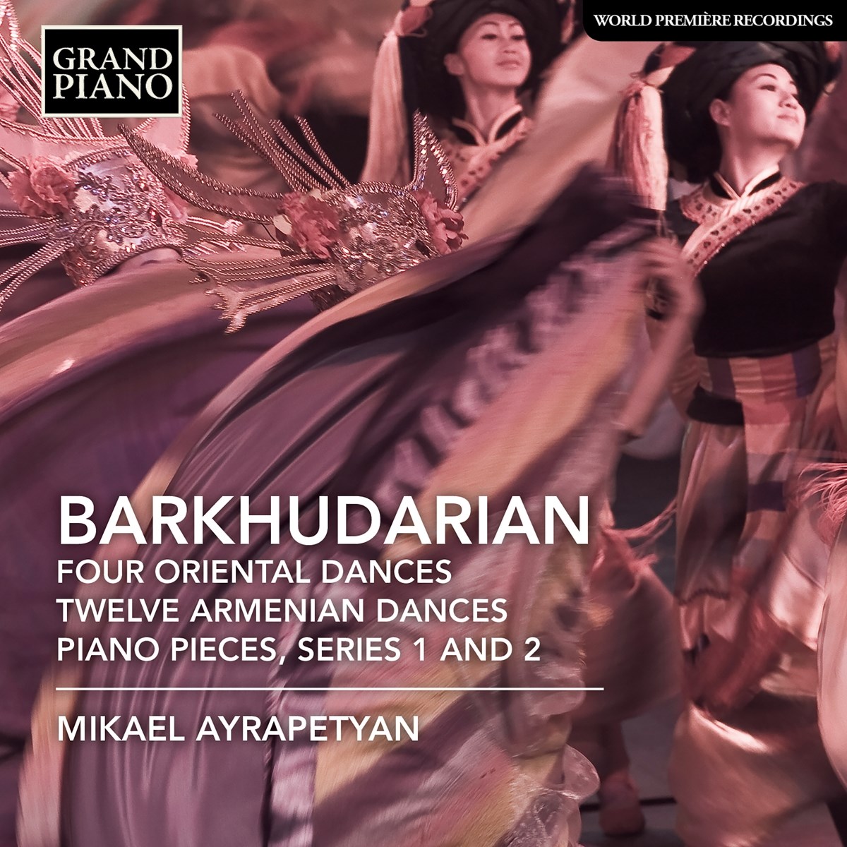 Afbeelding van Mikael Ayrapetyan - Barkhudarian: Four Oriental Dances | Twelve Armenian Dances | Piano Pieces, Series 1 And 2