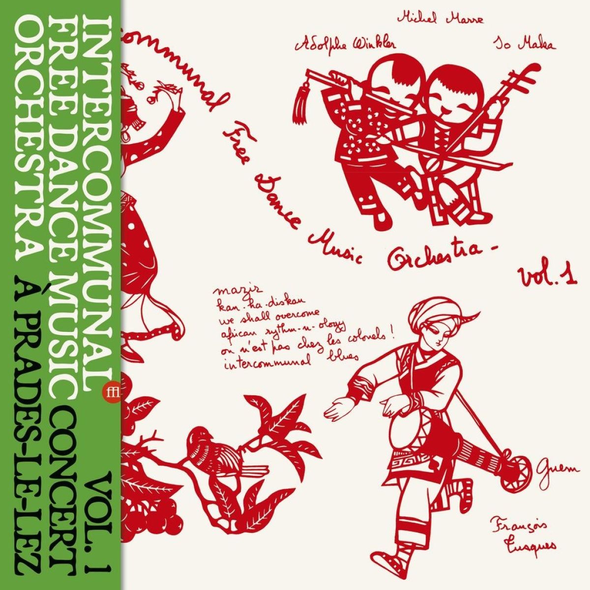Afbeelding van Intercommunal Free Dance Music Orchestra - Concert A Prades Le Lez Vol. 1