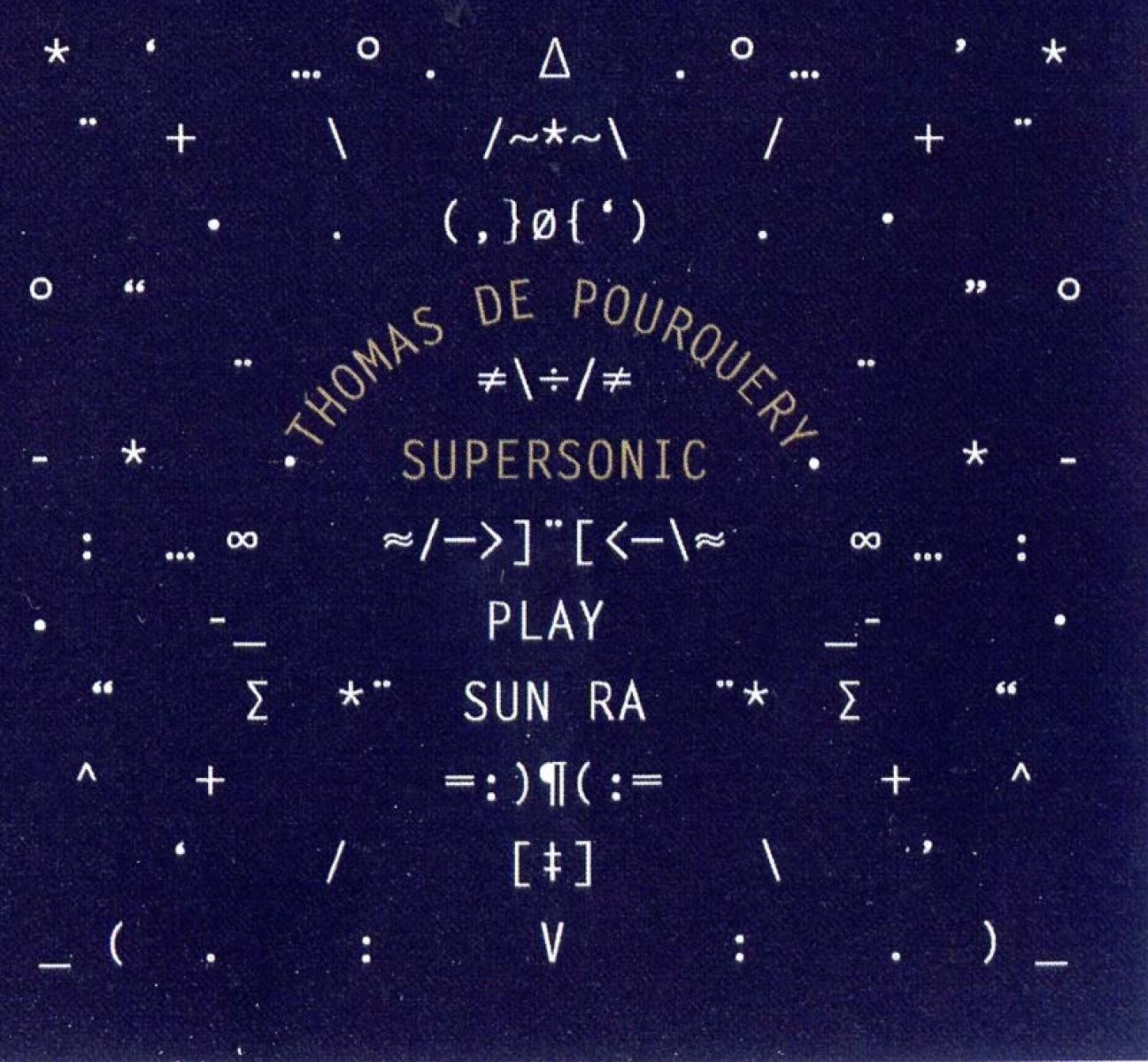 Thomas De Pourquery - Supersonic Play Sun Ra