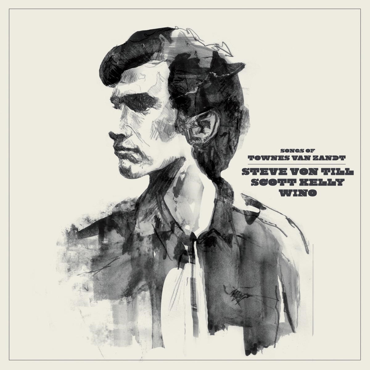 Afbeelding van Scott Kelly, Steve Von Till, Wino - Songs Of Townes Van Zandt