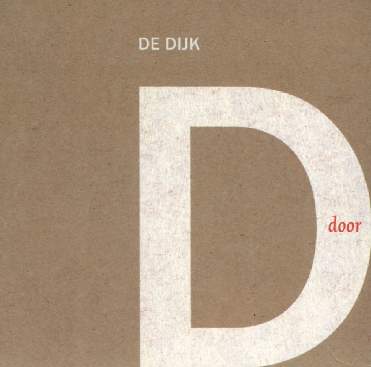 Afbeelding van De Dijk - Door