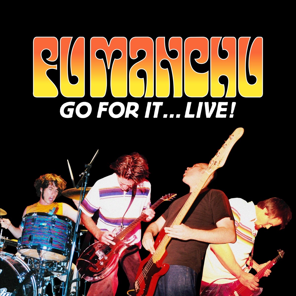Afbeelding van Fu Manchu - Go For It...Live!
