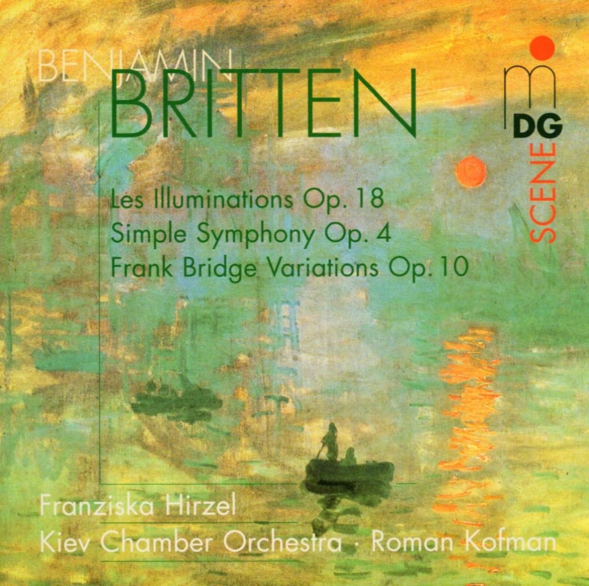 Afbeelding van Franziska Hirzel, Kiev Chamber Orchestra, Roman Kofman - Britten: Les Illuminations/Simple Symphony/Frank Bridge Variations