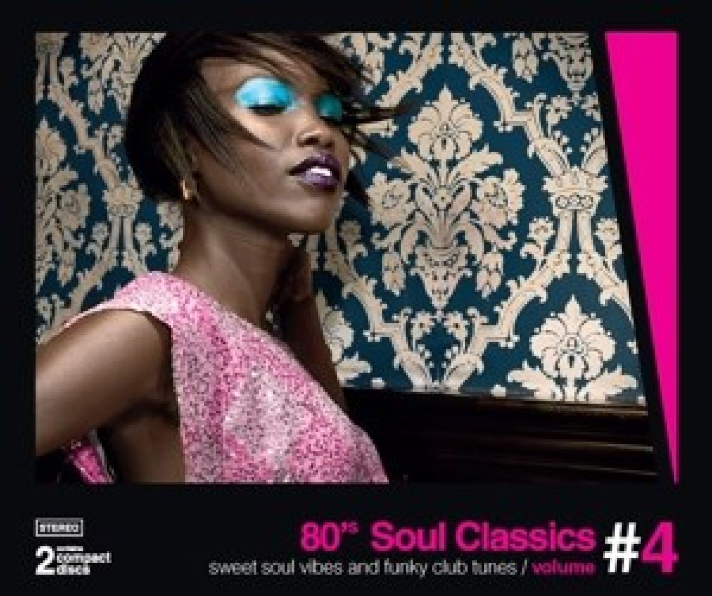 Various Artists - 80’s Soul Classics Volume #4 - Sweet Soul Vibes And Funky Club Tunes