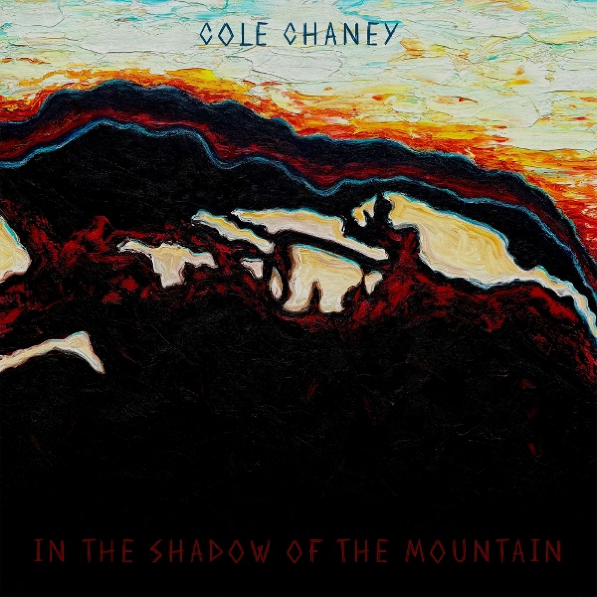 Afbeelding van Cole Chaney - In The Shadow Of The Mountain