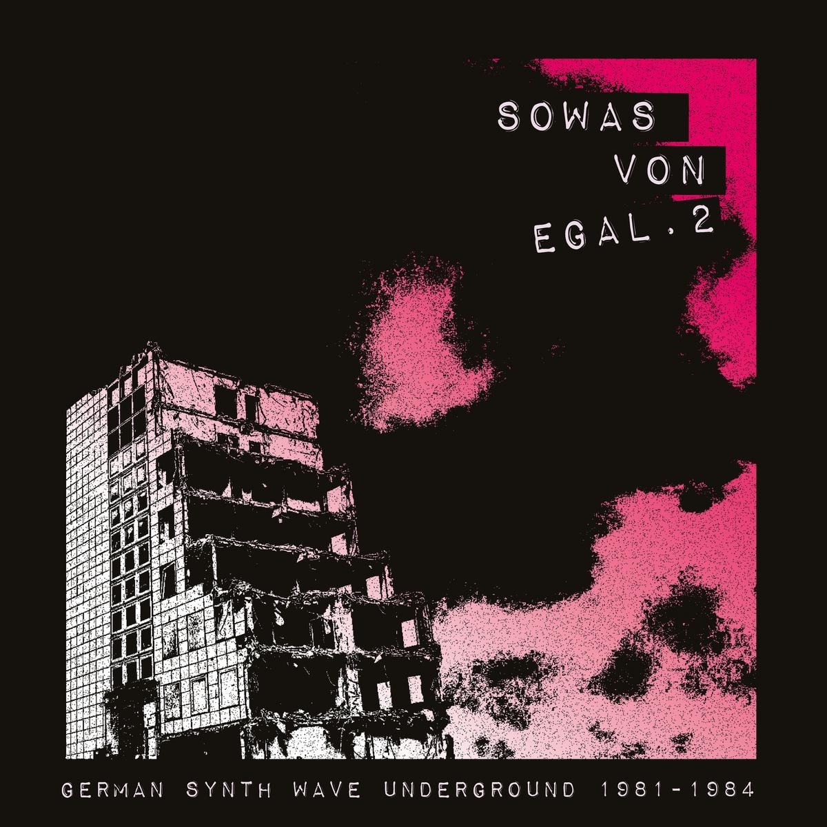 Afbeelding van Various Artists - Sowas Von Egal. 2 German Synth Wave Underground 1981-1984