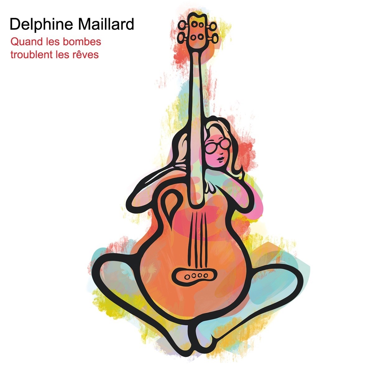 Afbeelding van Delphine Maillard - Quand Les Bombes Troublent Les Rêves