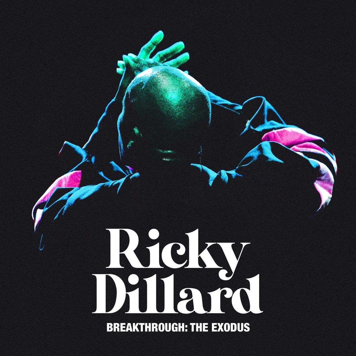 Afbeelding van Ricky Dillard - Breakthrough: The Exodus