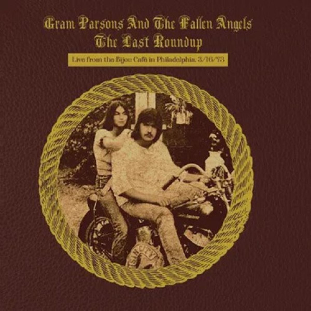 Afbeelding van Gram Parsons & The Fallen Angels - The Last Roundup (Live From The Bijou Café In Philadelphia, 3/16/73)