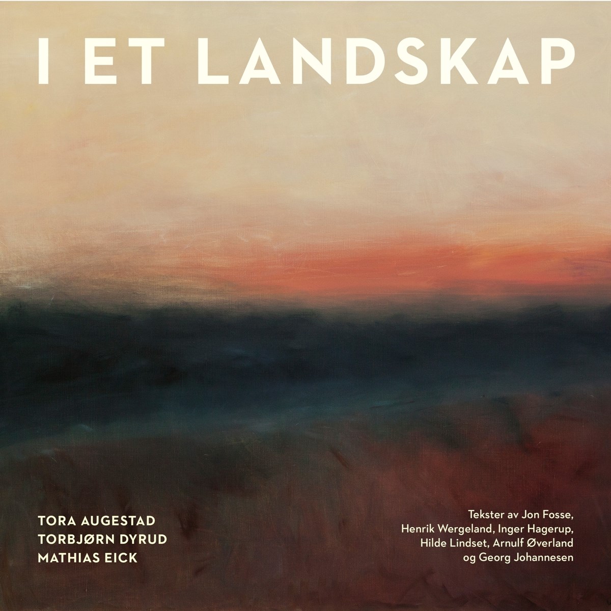 Eick Dyrud & Augestad - I Et Landskap