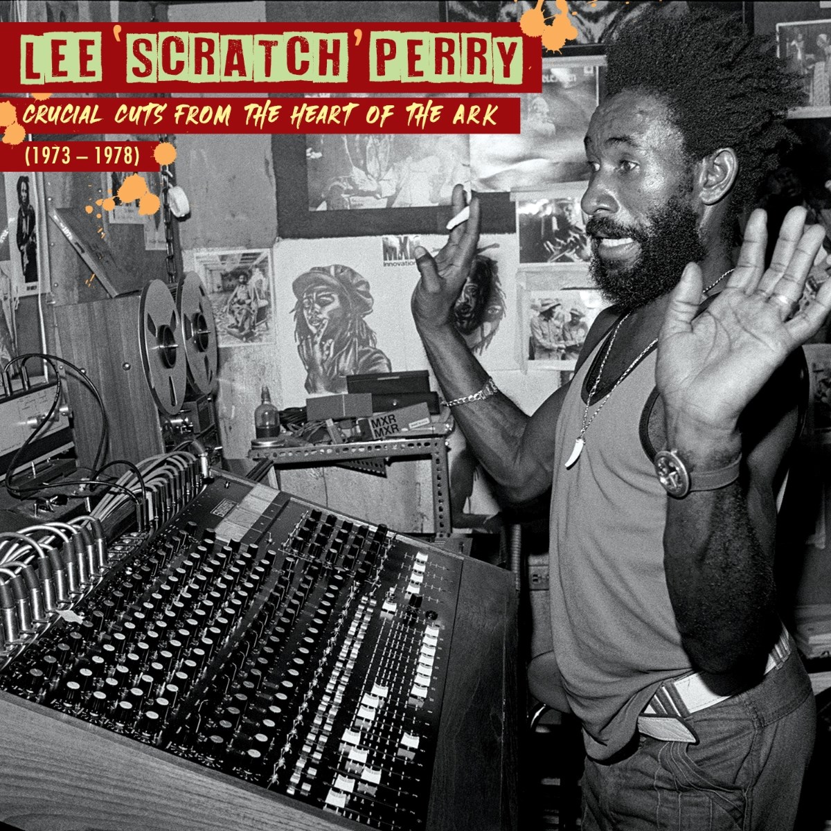 Lee 'Scratch' Perry - Crucial Cuts From The Heart Of The Ark (1973-1978)