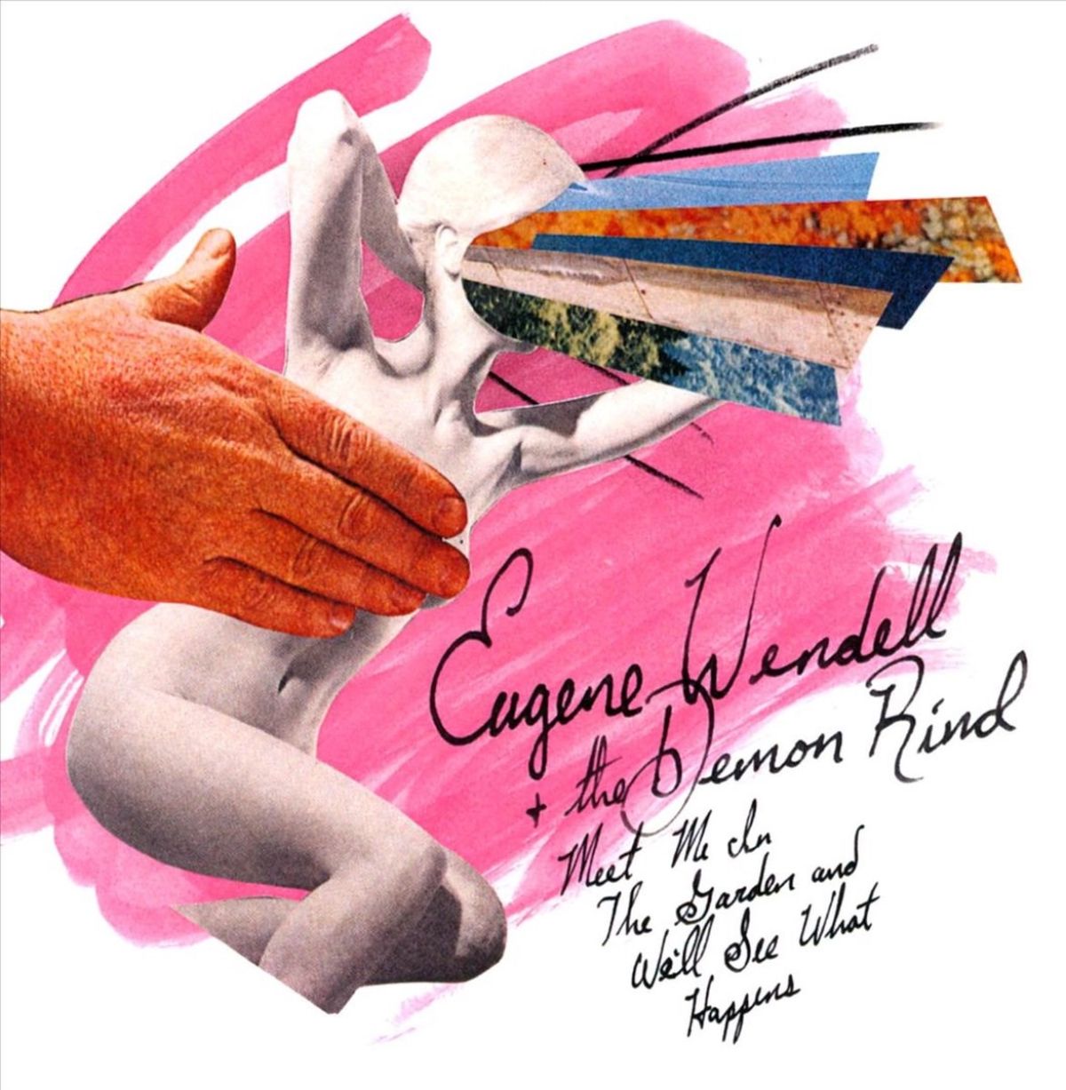 Afbeelding van Eugene Wendell & The Demon Rind - Meet Me In The Garden And We'll See What Happens