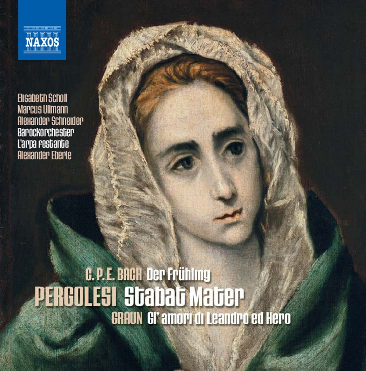 Barockorchester LÁrpe Festante, Alexander Eberle - Pergolesi: Stabat Mater | CPE Bach: Früling