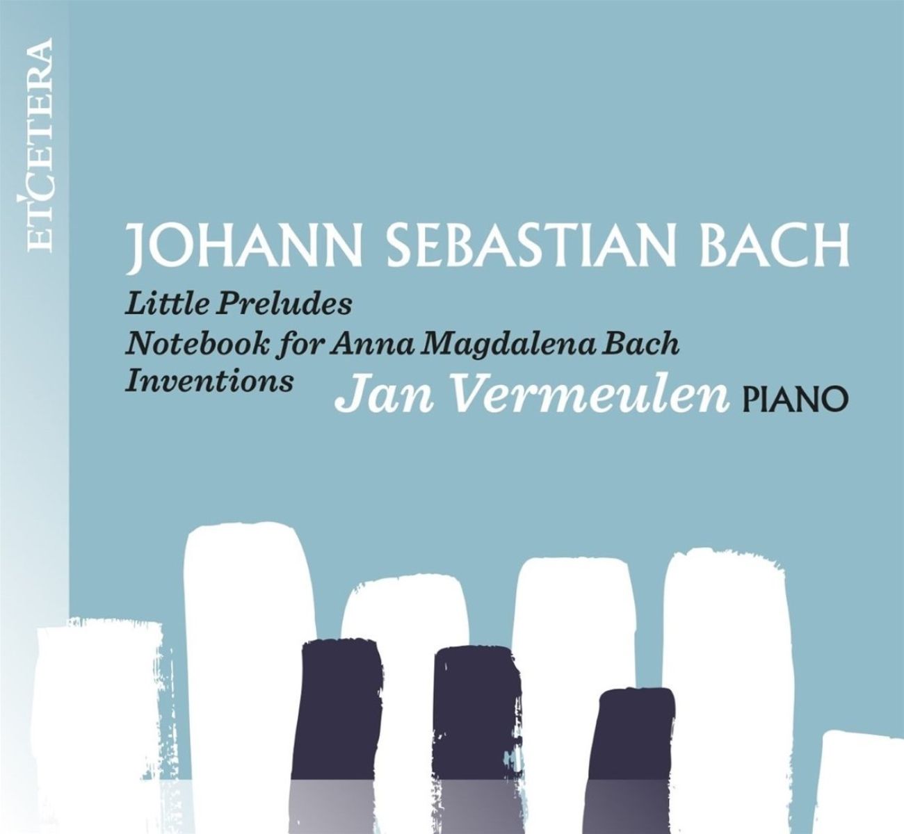 Afbeelding van Jan Vermeulen - Little Preludes - Notebook For Anna Magdalena Bach