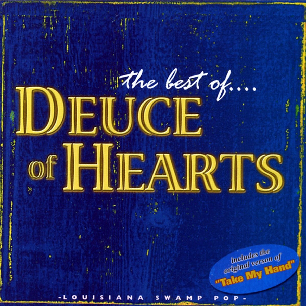 Afbeelding van Deuce Of Hearts - The Best Of... Deuce of Hearts: Louisiana Swamp Pop, 1995-2002