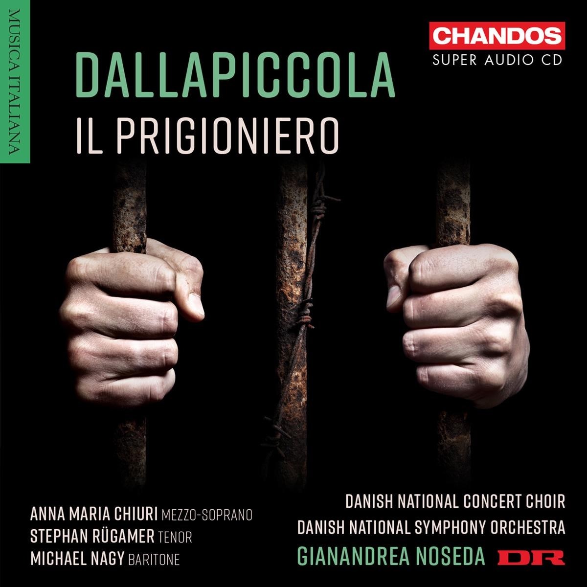 Danish National Symphony Orchestra, Gianandrea Noseda - Dallapiccola: Il Prigioniero