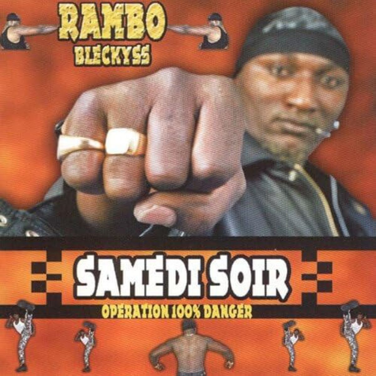 Afbeelding van Rambo Bleckyss - Samedi Soir (Opération 100% Danger)