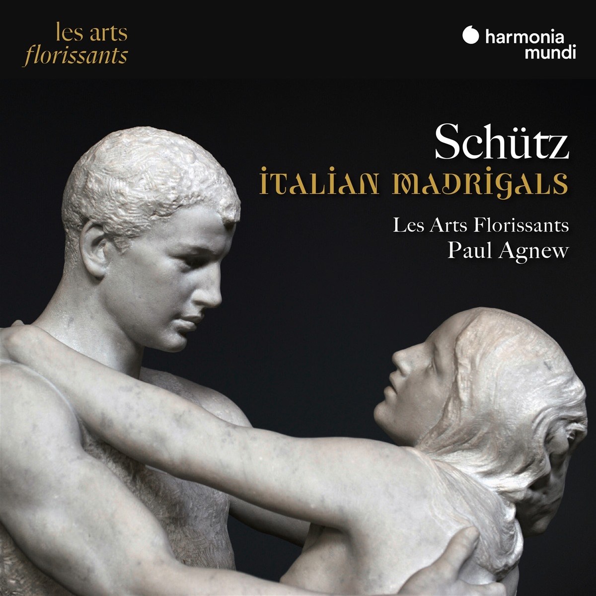 Les Arts Florissants, Paul Agnew - Schütz: Italian Madrigals