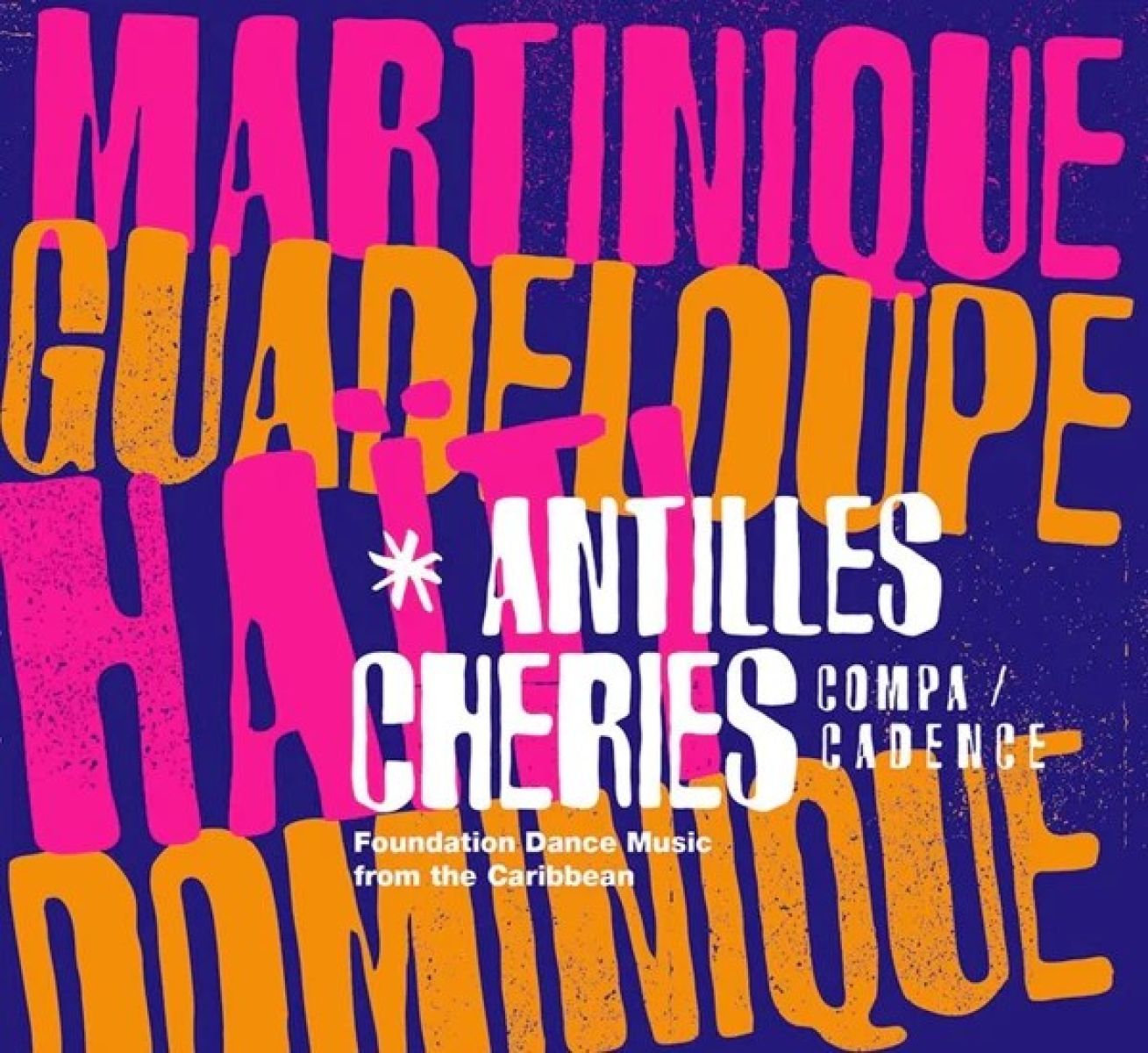 Afbeelding van Various Artists - Antilles Chéries