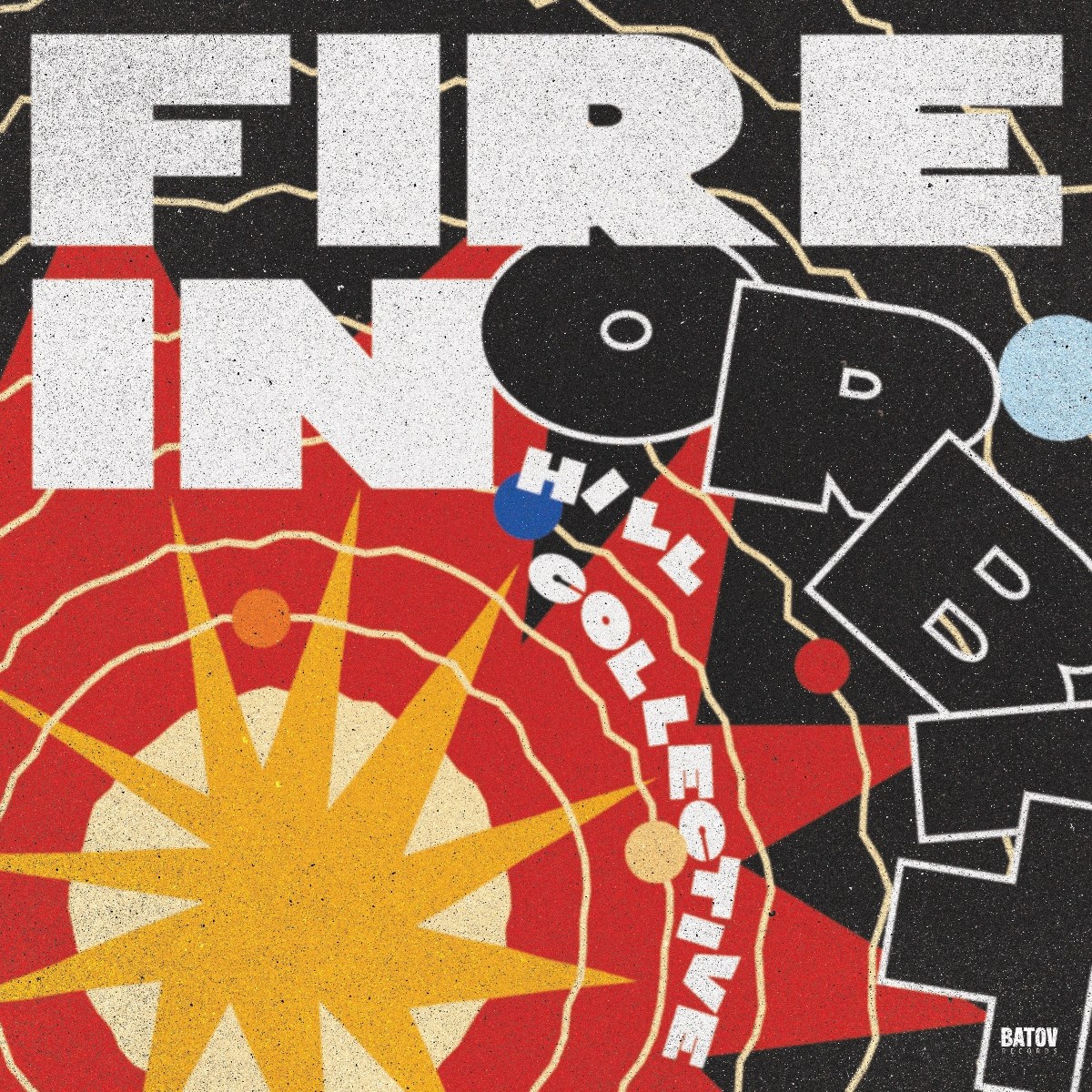 Afbeelding van Hill Collective - Fire In Orbit