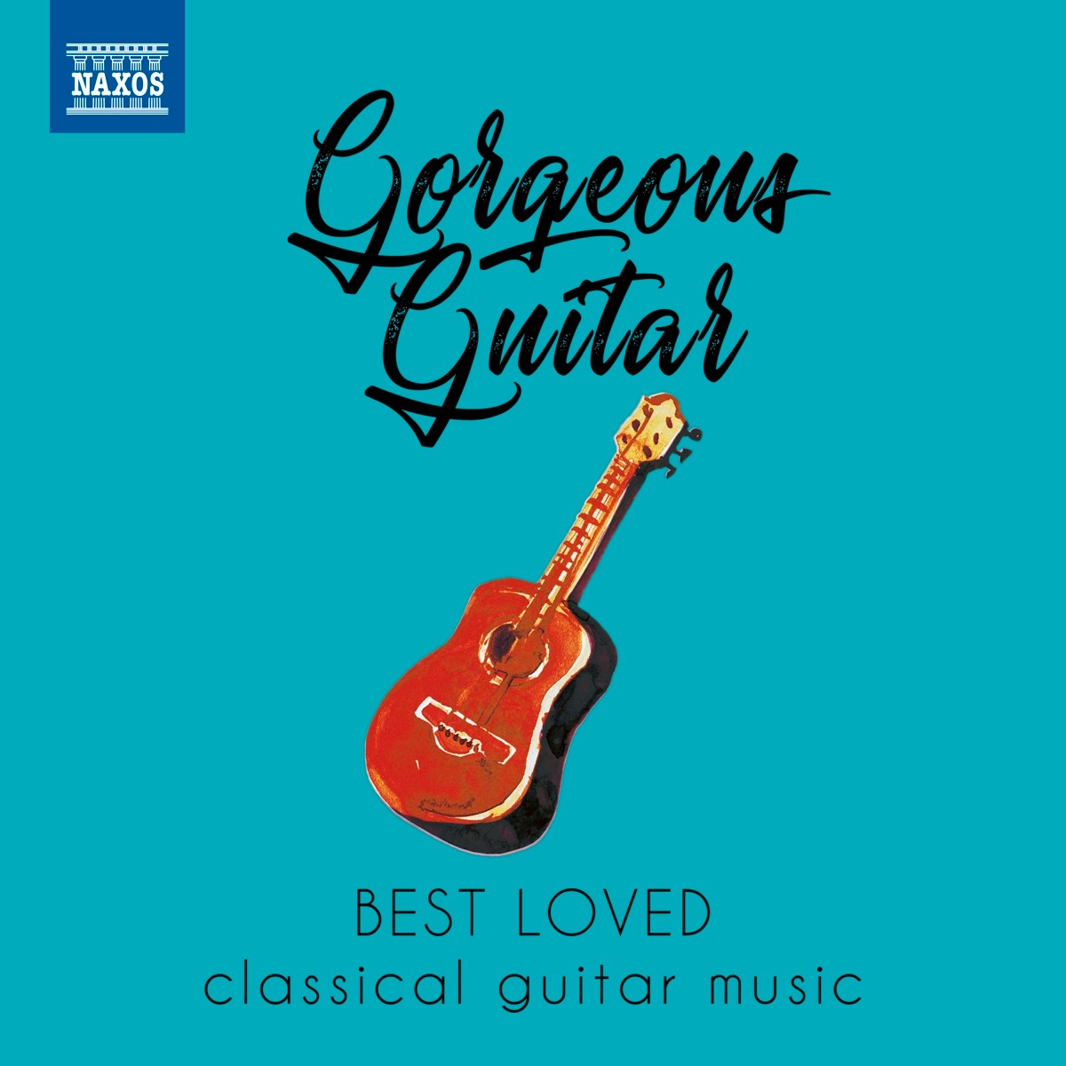 Various Artists - Gorgeous Guitar (Best Loved Classical Guitar Music)
