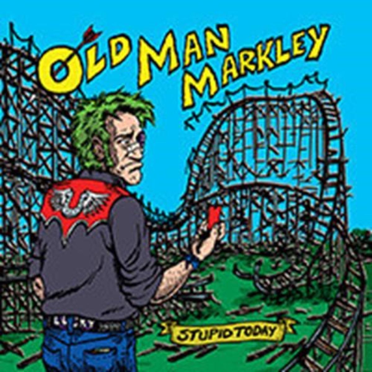 Afbeelding van Old Man Markley - Stupid Today