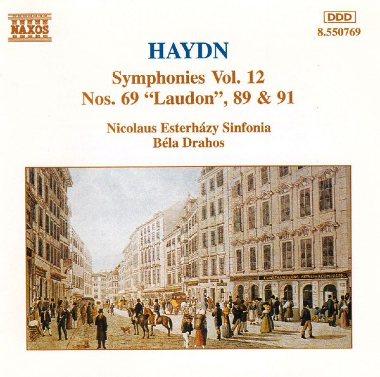 Nicolaus Esterházy Sinfonia, Béla Drahos - Haydn: Symphonies Vol. 12 (Nos. 69 "Laudon", 89 & 91)