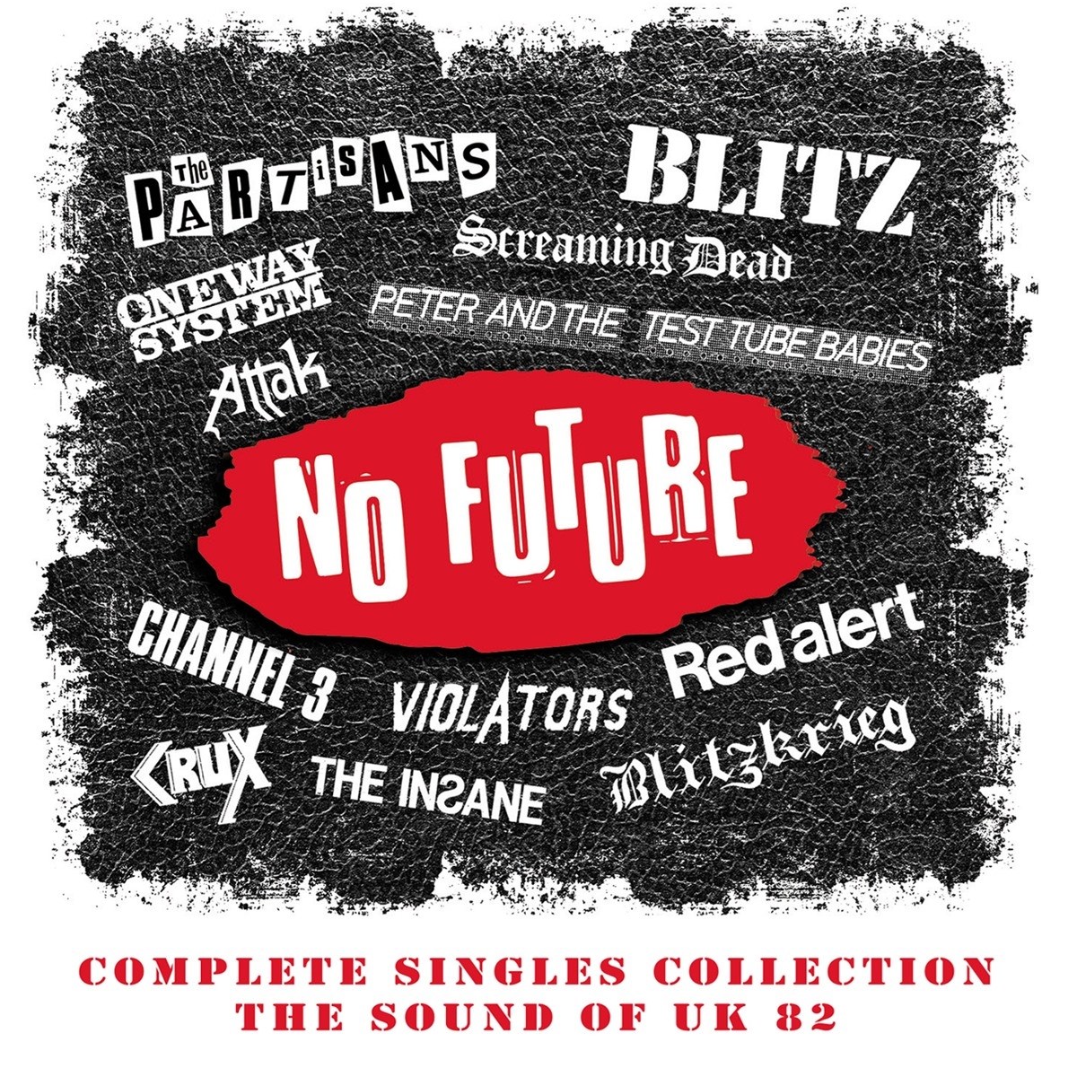 Various Artists - No Future: Complete Singles Collection (The Sound Of UK 82)