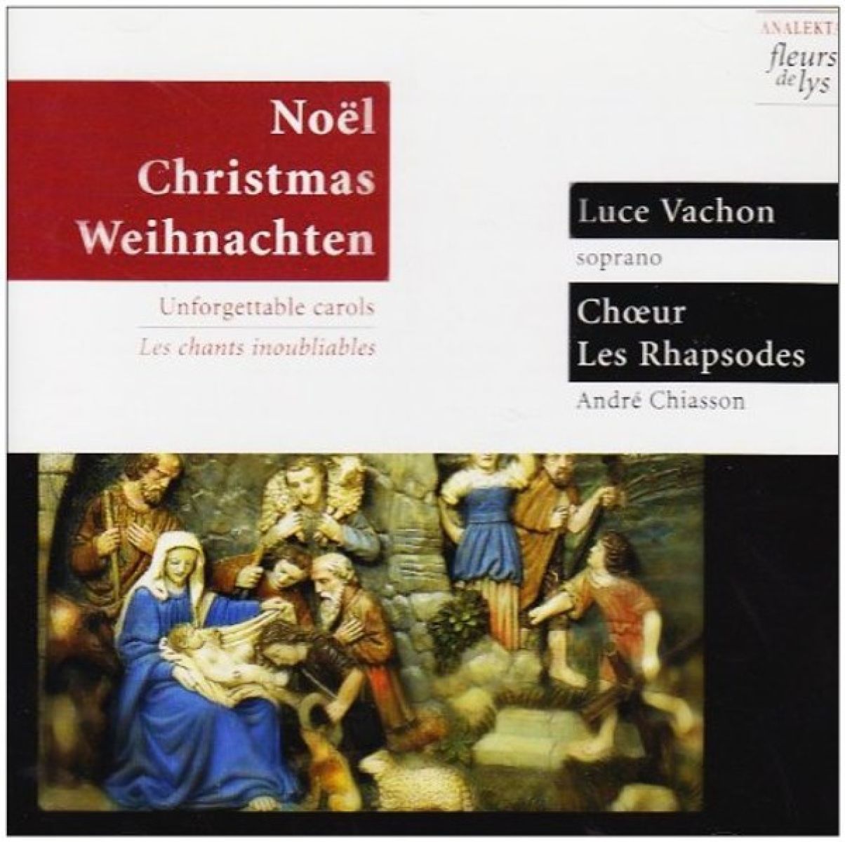 Afbeelding van Luce Vachon, Le Choeur Les Rhapsodes, André Chiasson - Noël, Christmas, Weihnachten: Unforgettable Carols