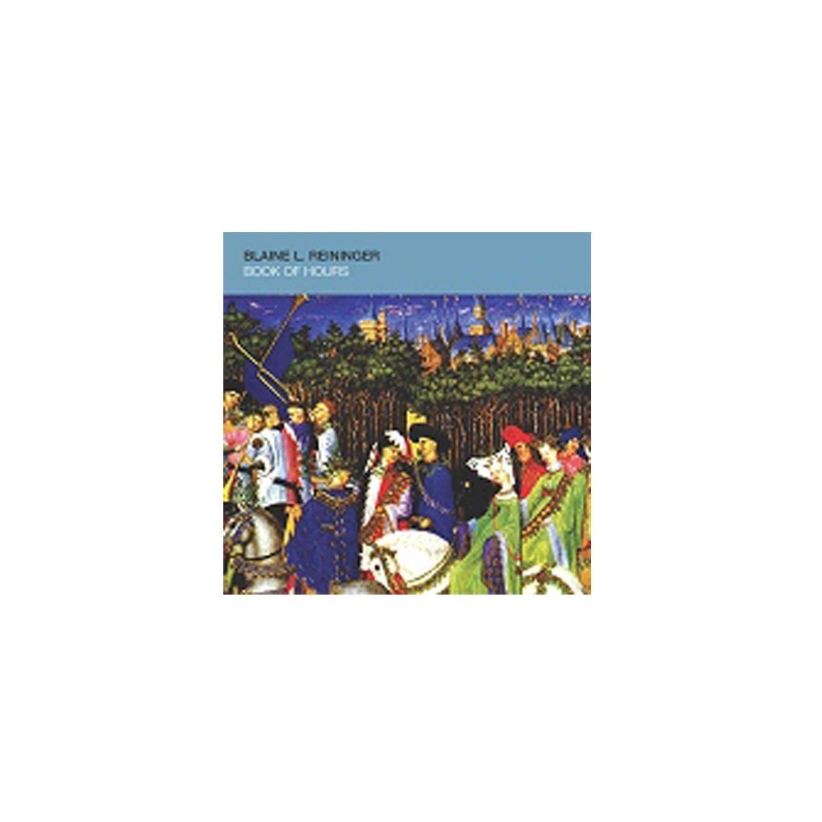 Afbeelding van Blaine L. Reininger - Book Of Hours Bis