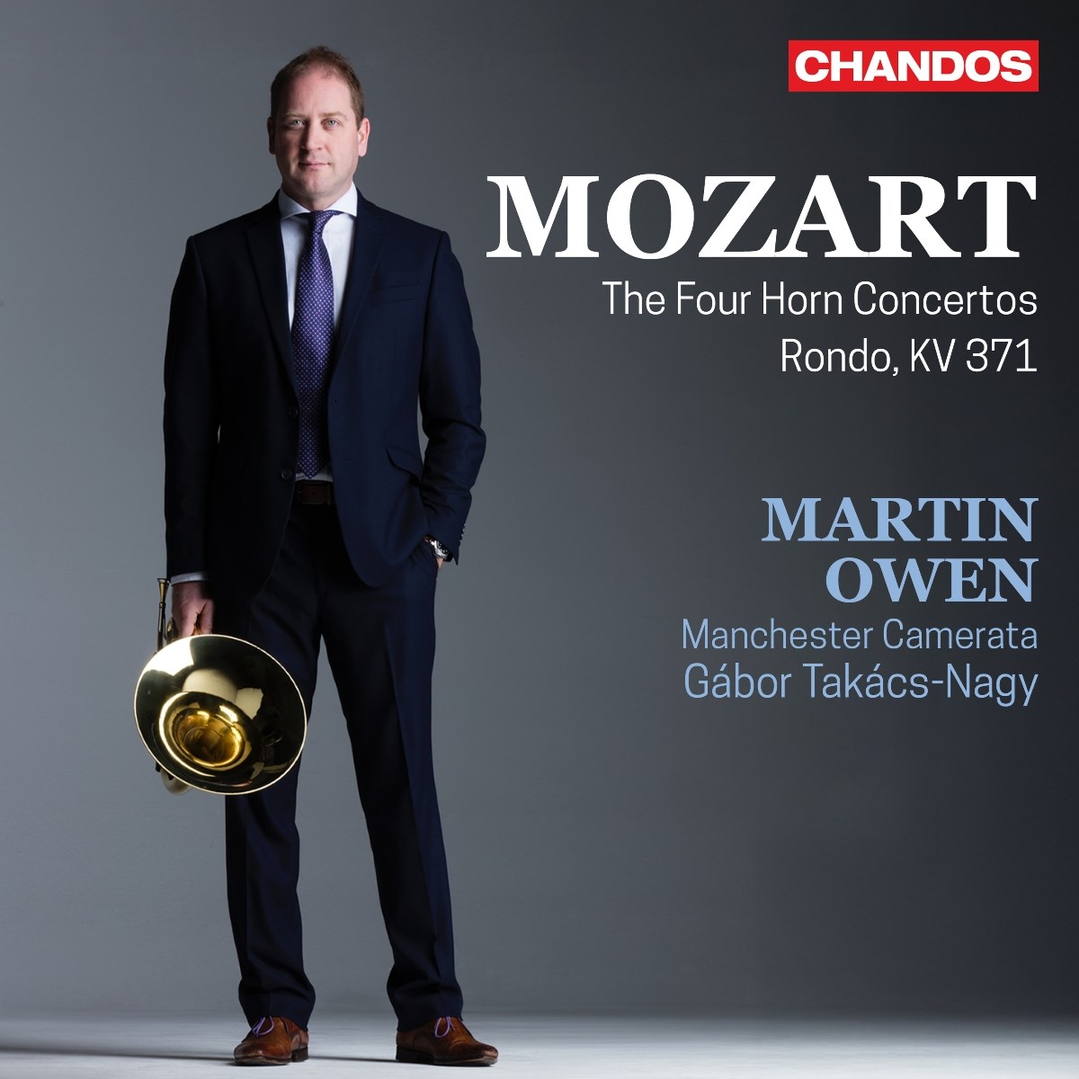 Martin Owen, Manchester Camerata & Gábor Takács-Nagy - Mozart: Horn Concertos