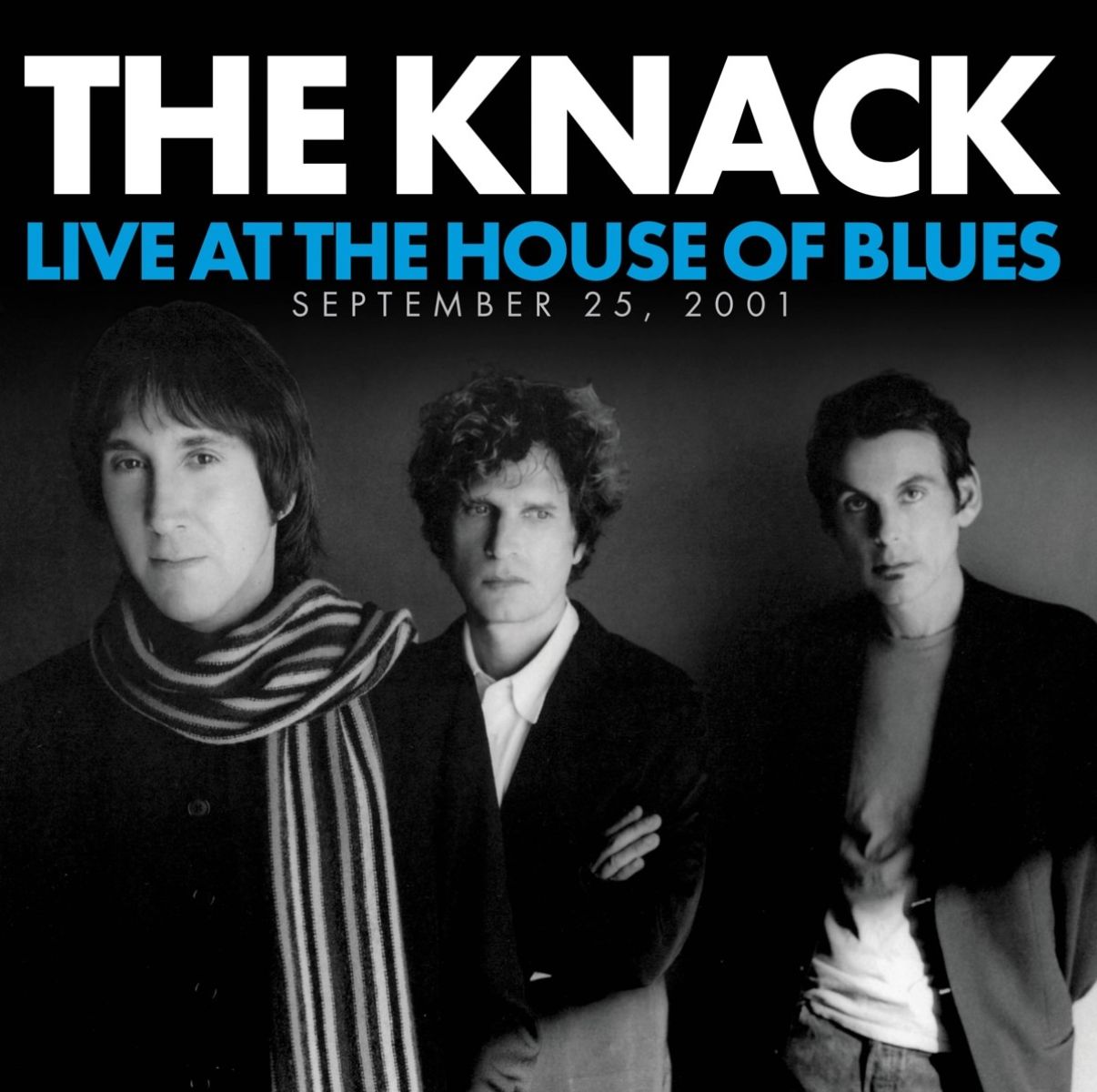 Afbeelding van The Knack - Live At The House Of Blues (September 25, 2001)