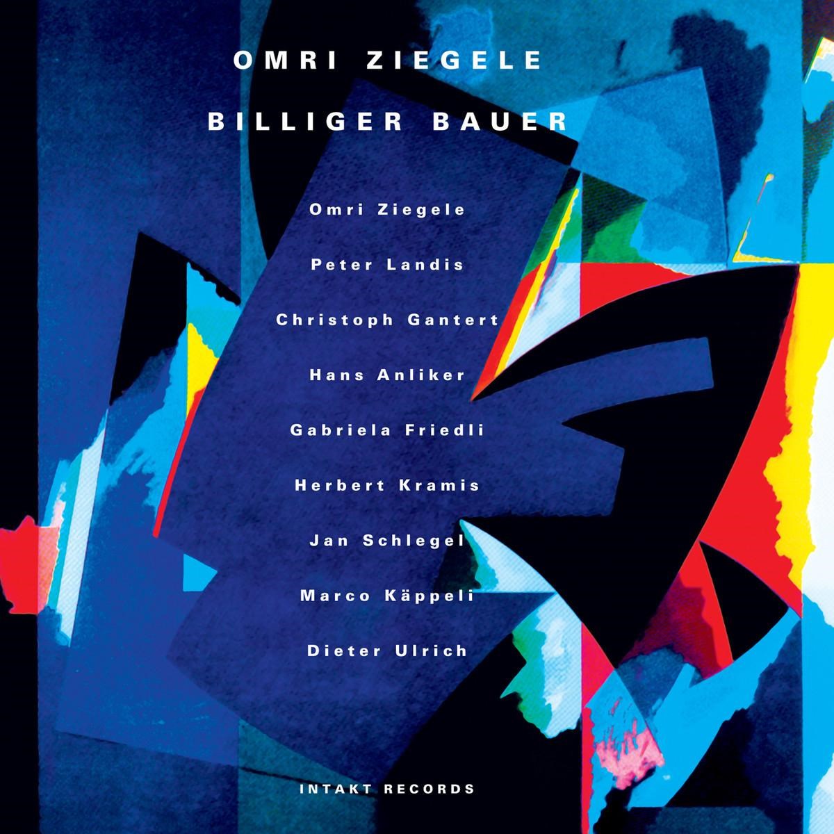 Omri Ziegele & Billiger Bauer - The Silence Behind Each Cry - Suite