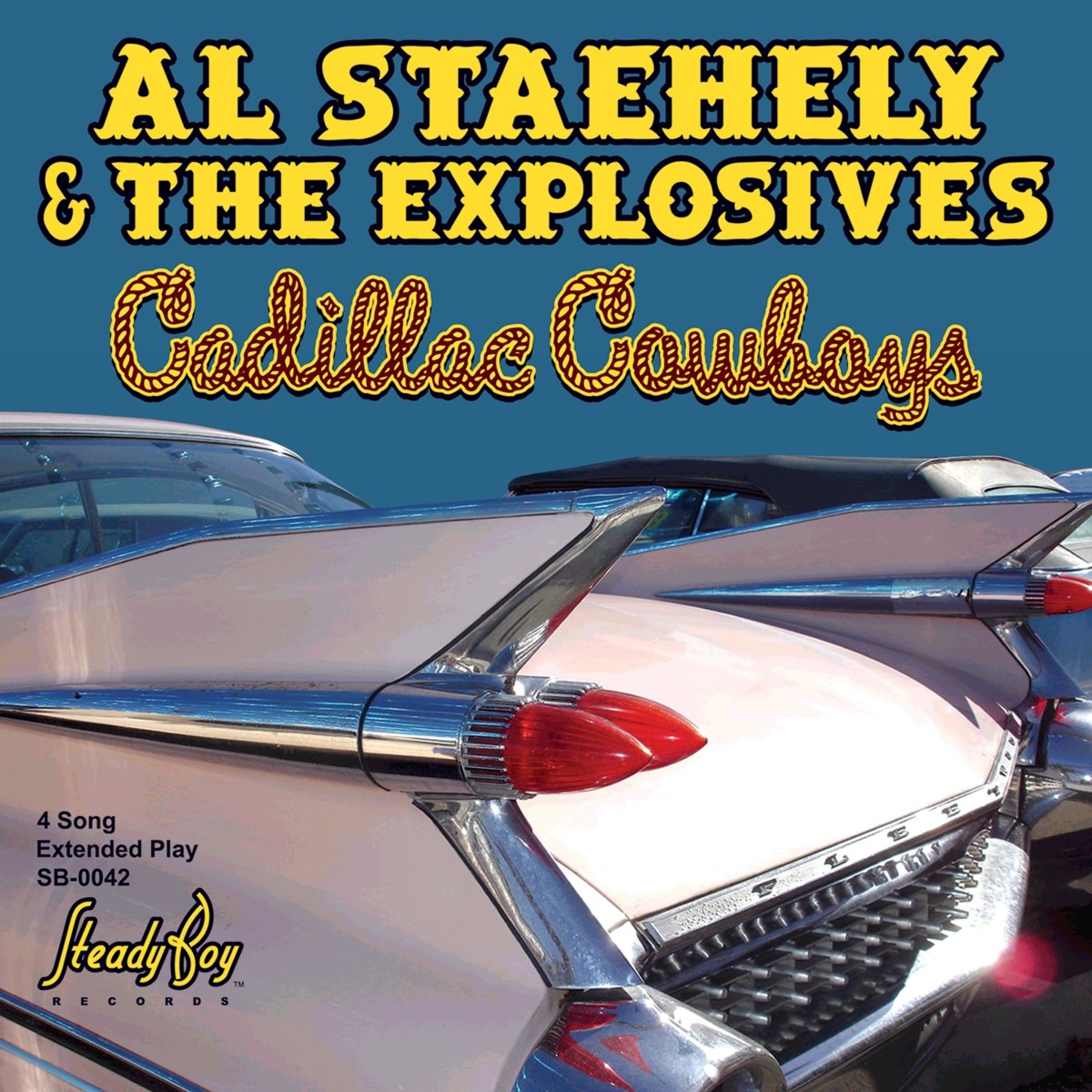 Afbeelding van Al Staehely & The Explosives - Cadillac Cowboys