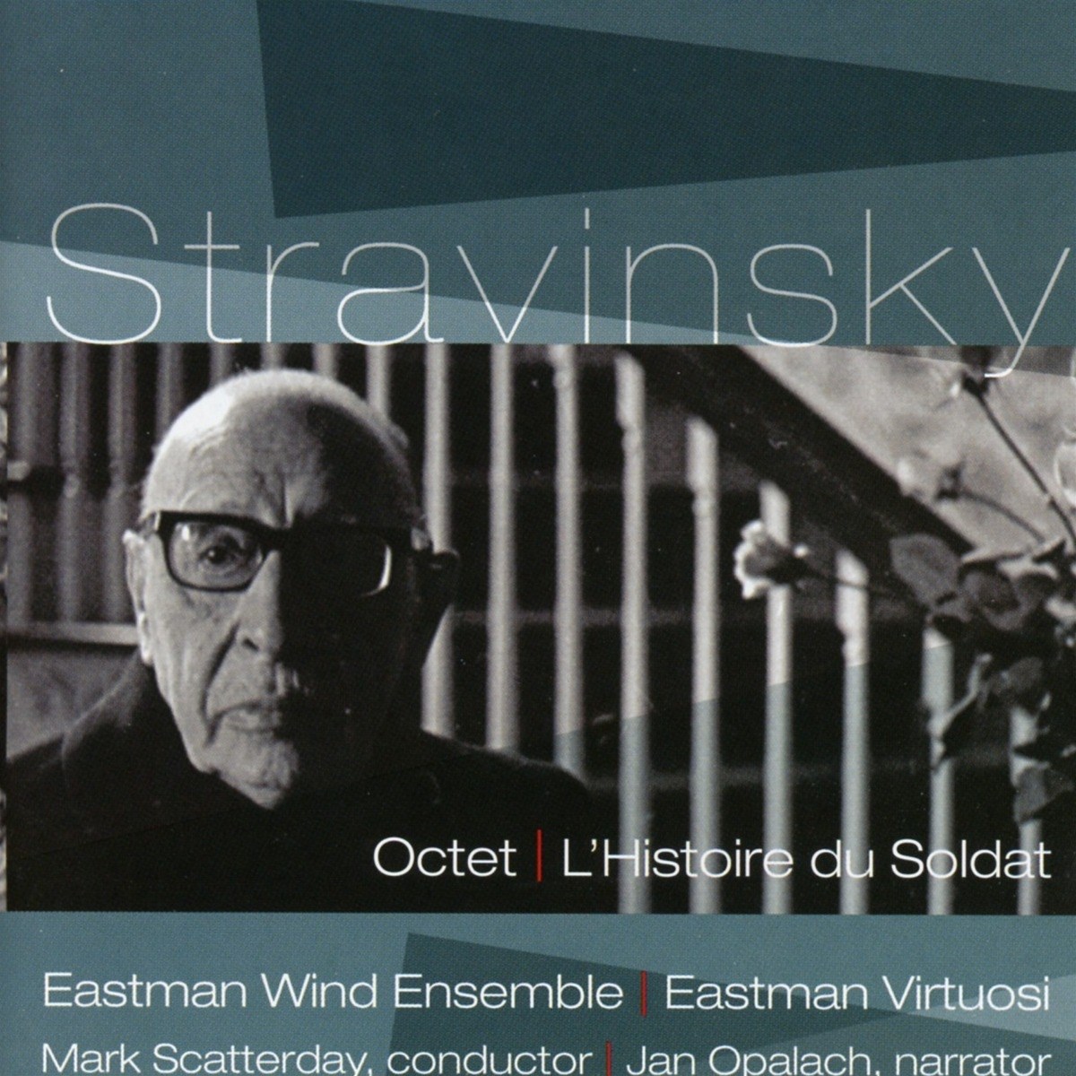 Afbeelding van Eastman Wind Ensemble & Mark Scatterday - Stravinsky: Octet, L'Histoire Du Soldat