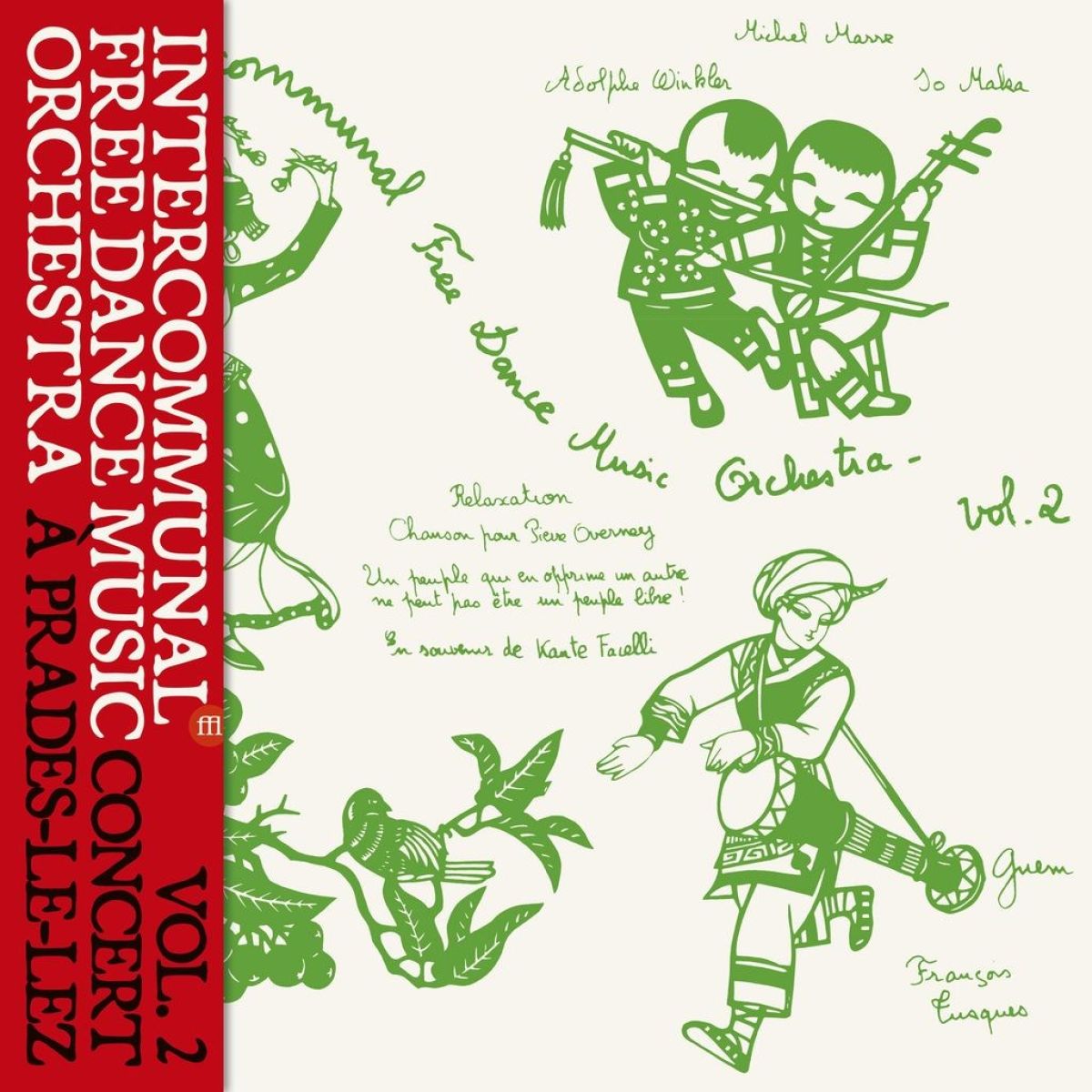 Intercommunal Free Dance Music Orchestra - Concert A Prades Le Lez Vol. 2