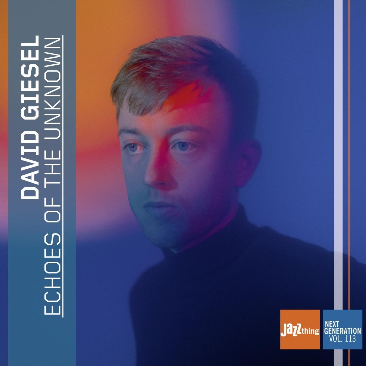 Afbeelding van Echoes Of The Unknown - Jazz Thing Next Generation Vol. 113