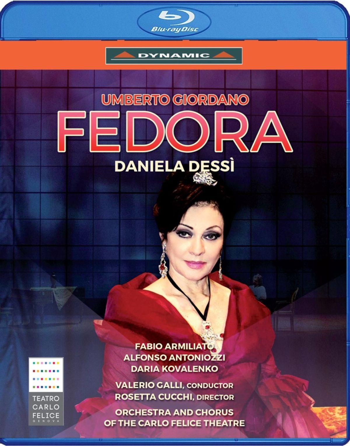 Daniela Dessi, Fabio Armiliato & Orchestra And Chorus Of The Carlo Felice Theatre - Giordano: Fedora