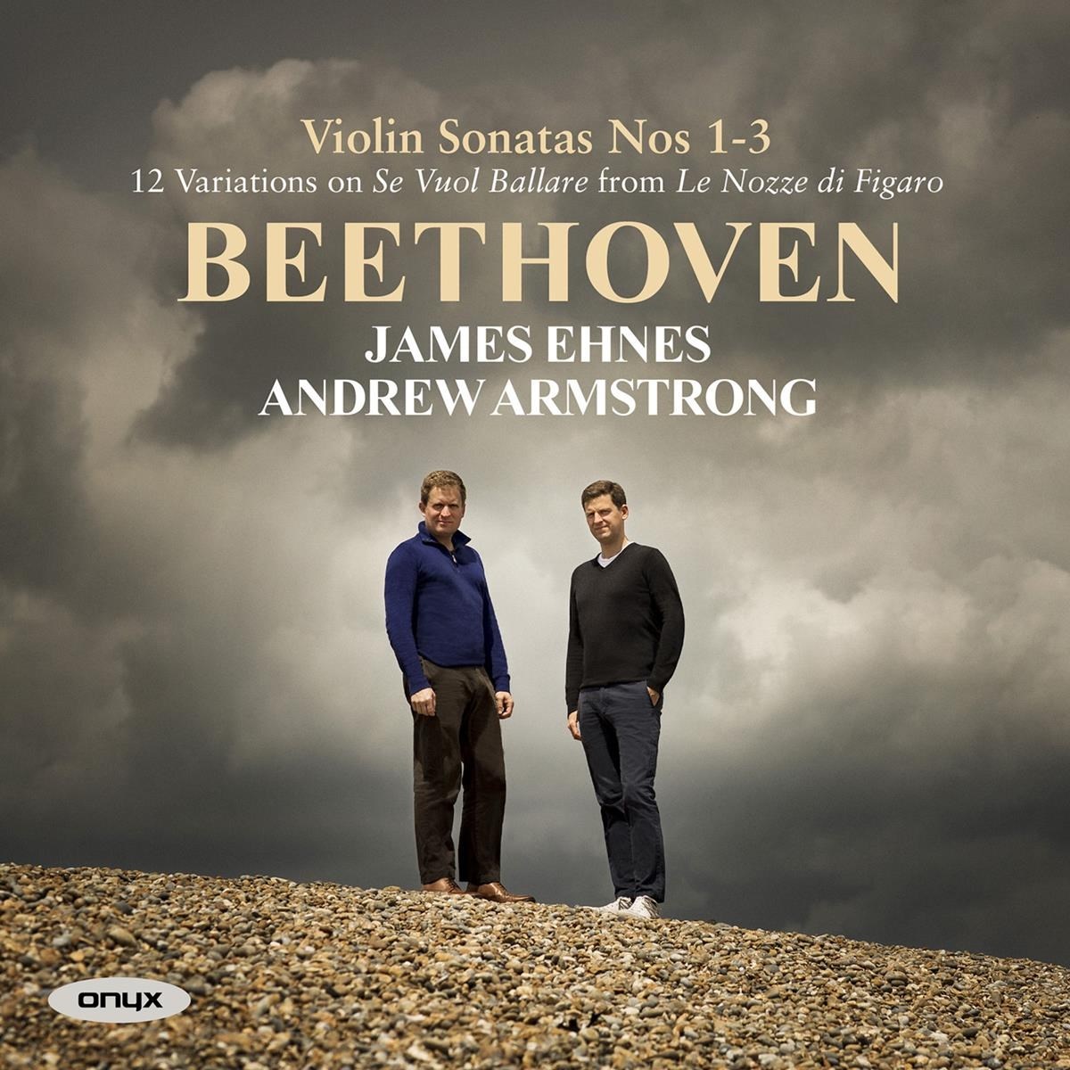 Afbeelding van James Ehnes & Andrew Armstrong - Beethoven: Violin Sonatas Nos. 1-3, Op. 12