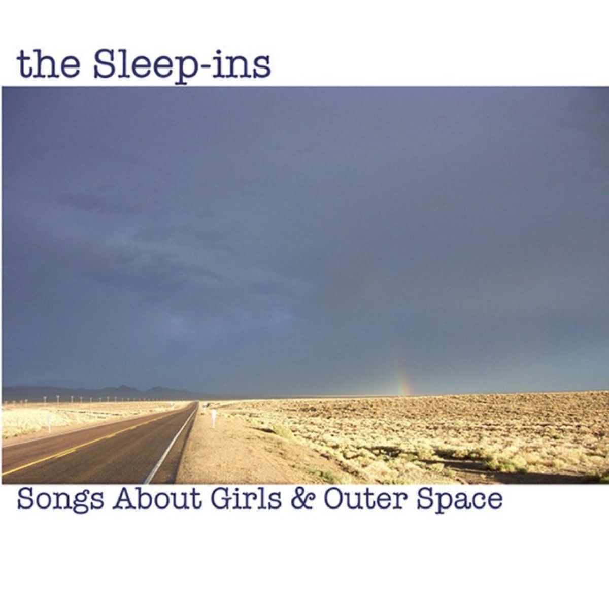Sleep-Ins - Songs About Girls & Outer Space
